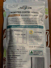 Load image into Gallery viewer, Noosa Natural Chocolate - Milk Chocolate Roasted Coffee Beans - 100g
